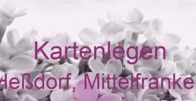 Kartenlegen Heßdorf, Mittelfranken | Top-Experten für Kartenlegen, Wahrsagen, Hellsehen, Zukunftsdeutung. Kartenlegen Heßdorf, Mittelfranken | Top-Experten für Kartenlegen, Wahrsagen, Hellsehen, Zukunftsdeutung.